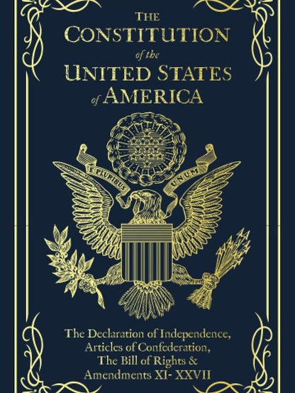 The Constitution of the United States of America: the Declaration of Independence, the Bill of Rights Size Handy Book